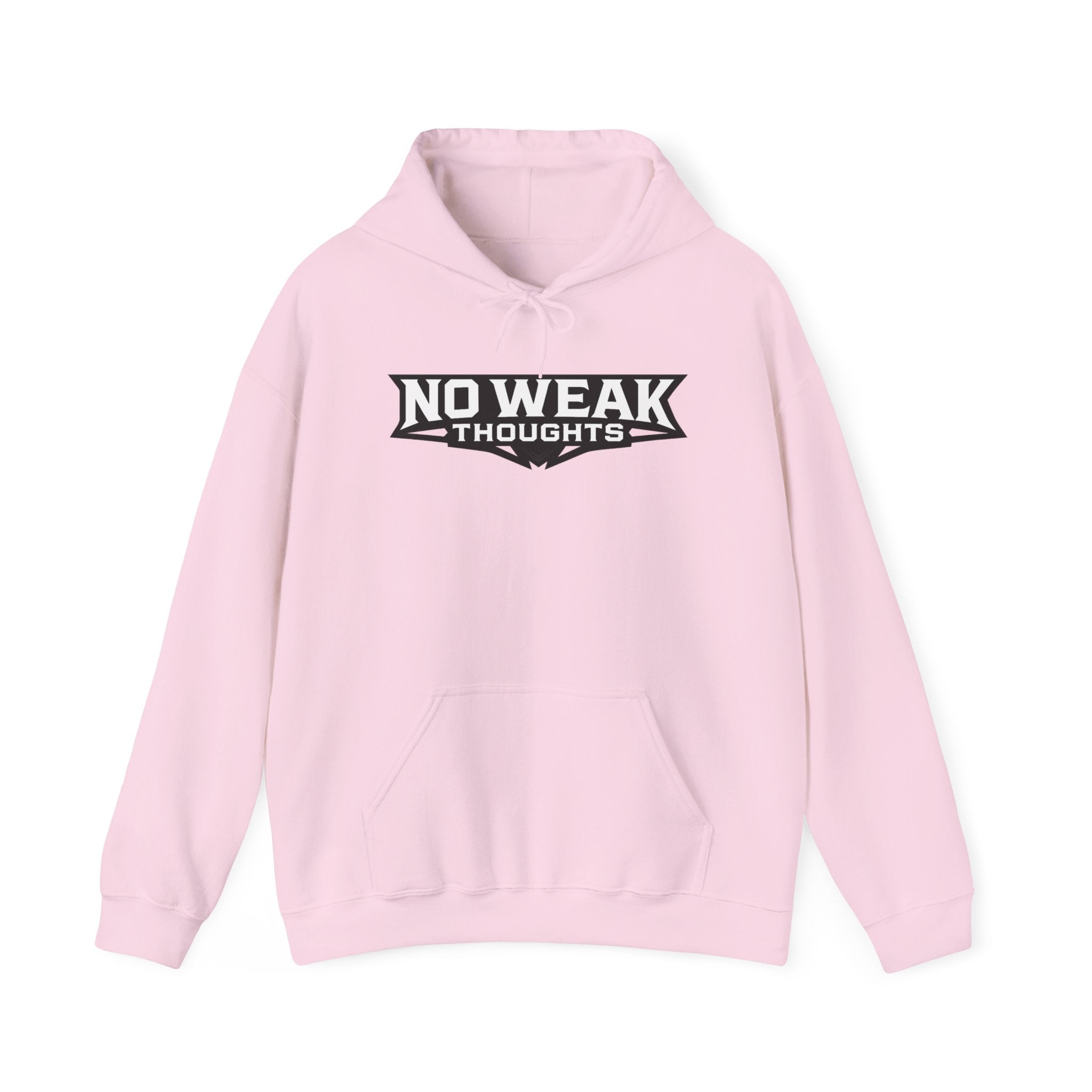 No Weak Thoughts Hooded Sweater