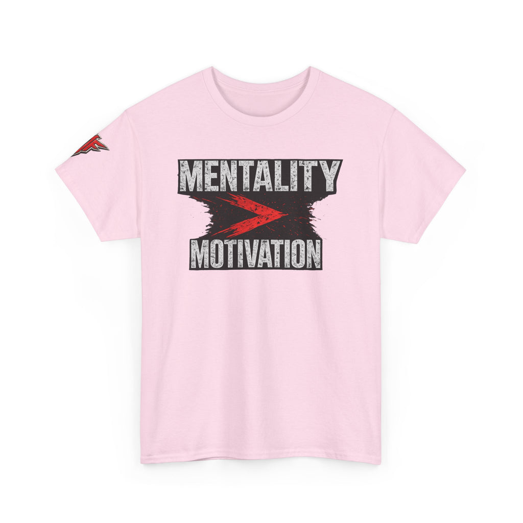 Mentality Over Motivation Tee