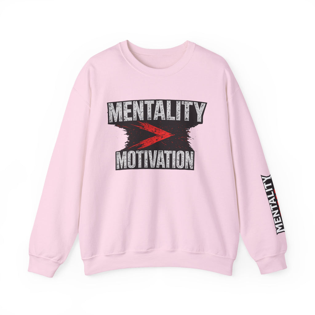Motivation > Mentality Crewneck Sweatshirt