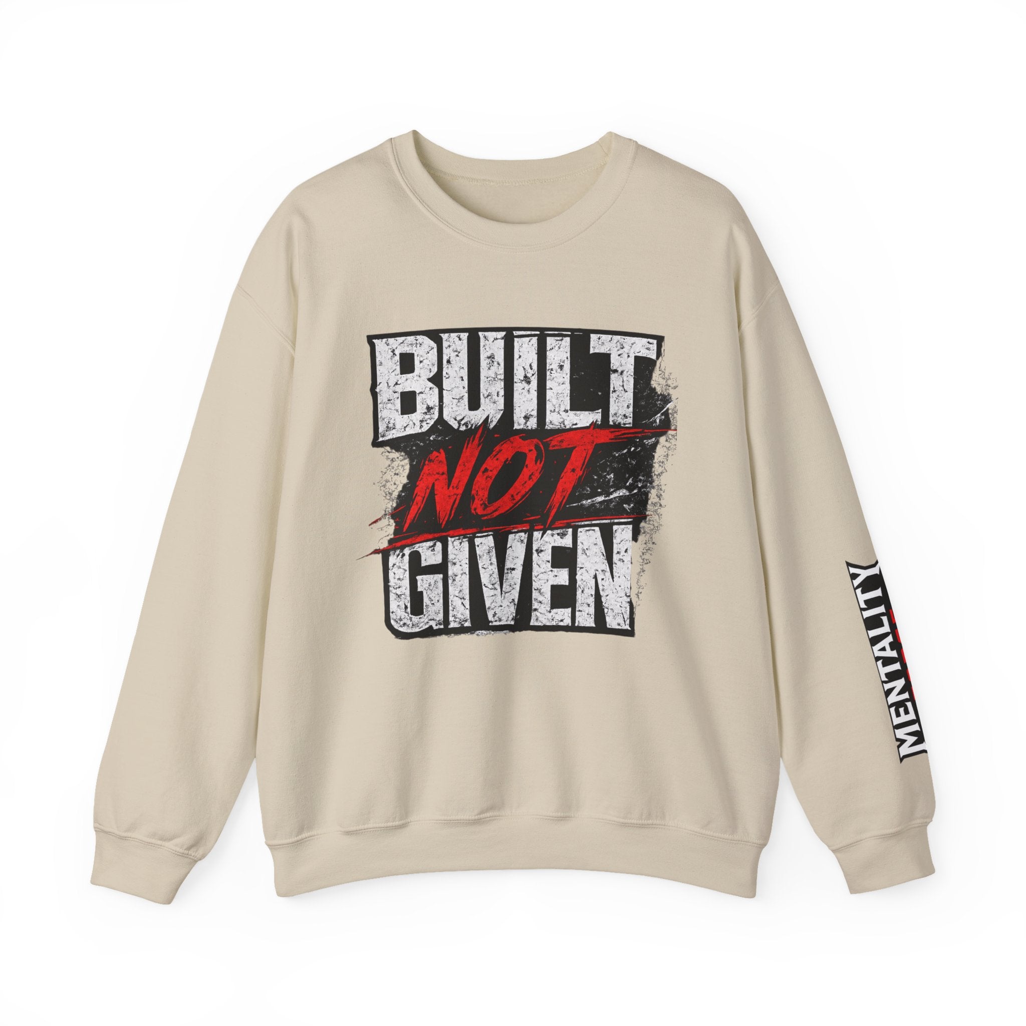 "Built Not Given" Athletic Crewneck