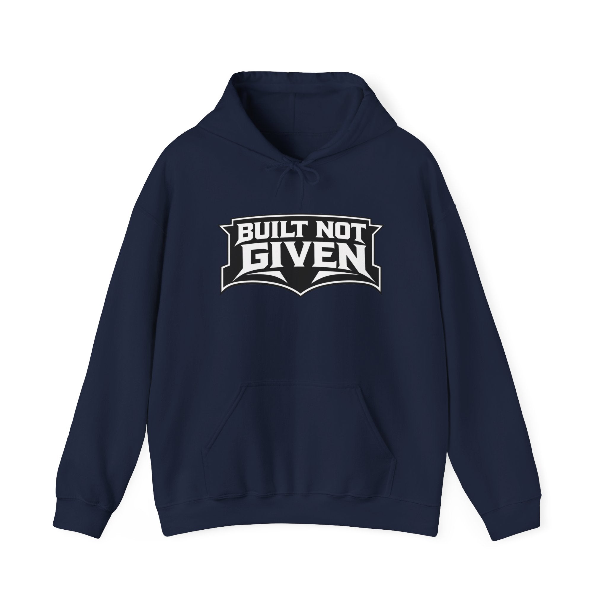 Built Not Given Hoodie