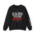 Black crew neck sweater with “EARN YOUR EDGE” front graphic and printed sleeve text