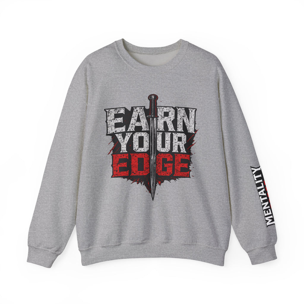 Sport grey crew neck sweater with “EARN YOUR EDGE” front graphic and printed sleeve text