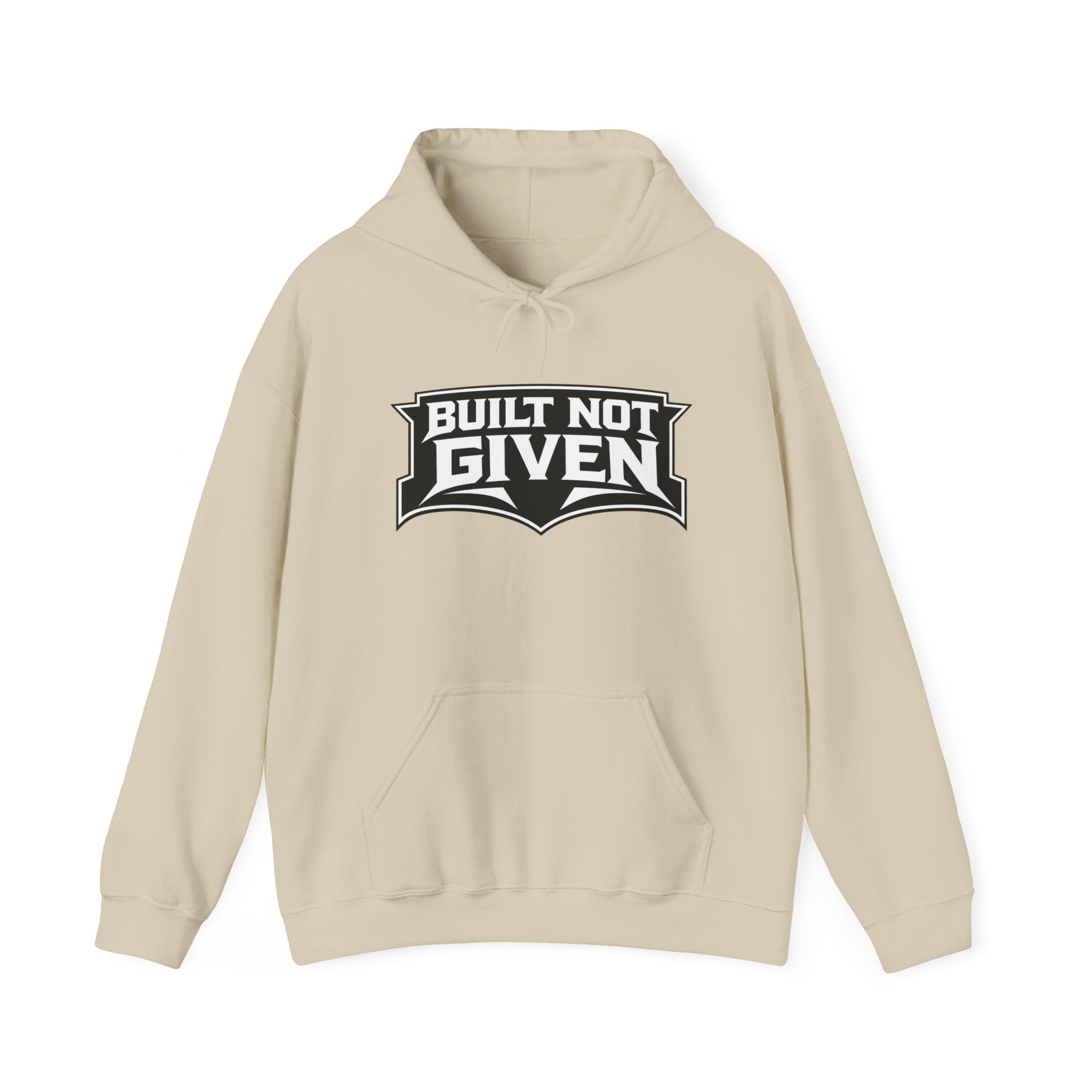 Built Not Given Hoodie