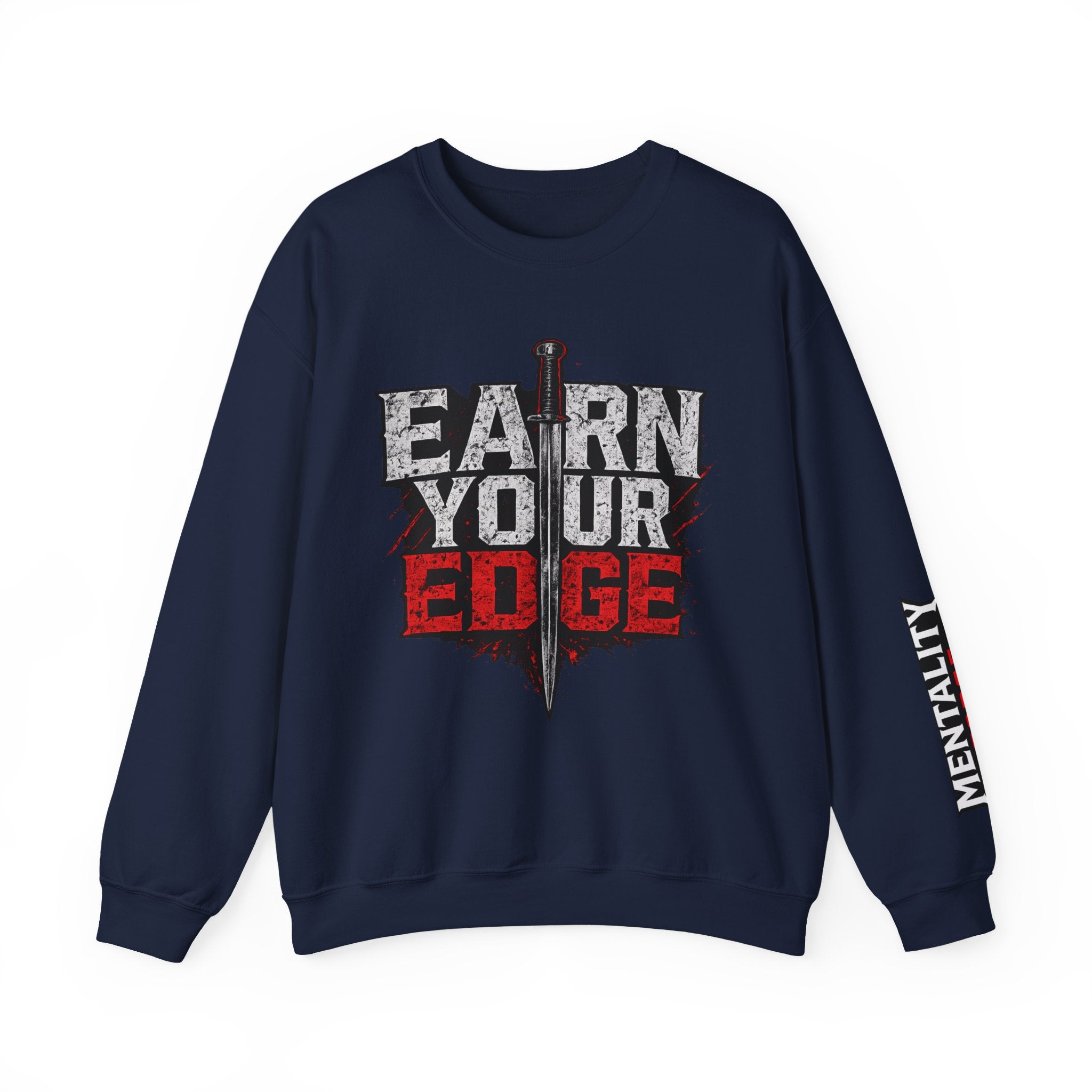 "Earn Your Edge" Crew Neck Sweater