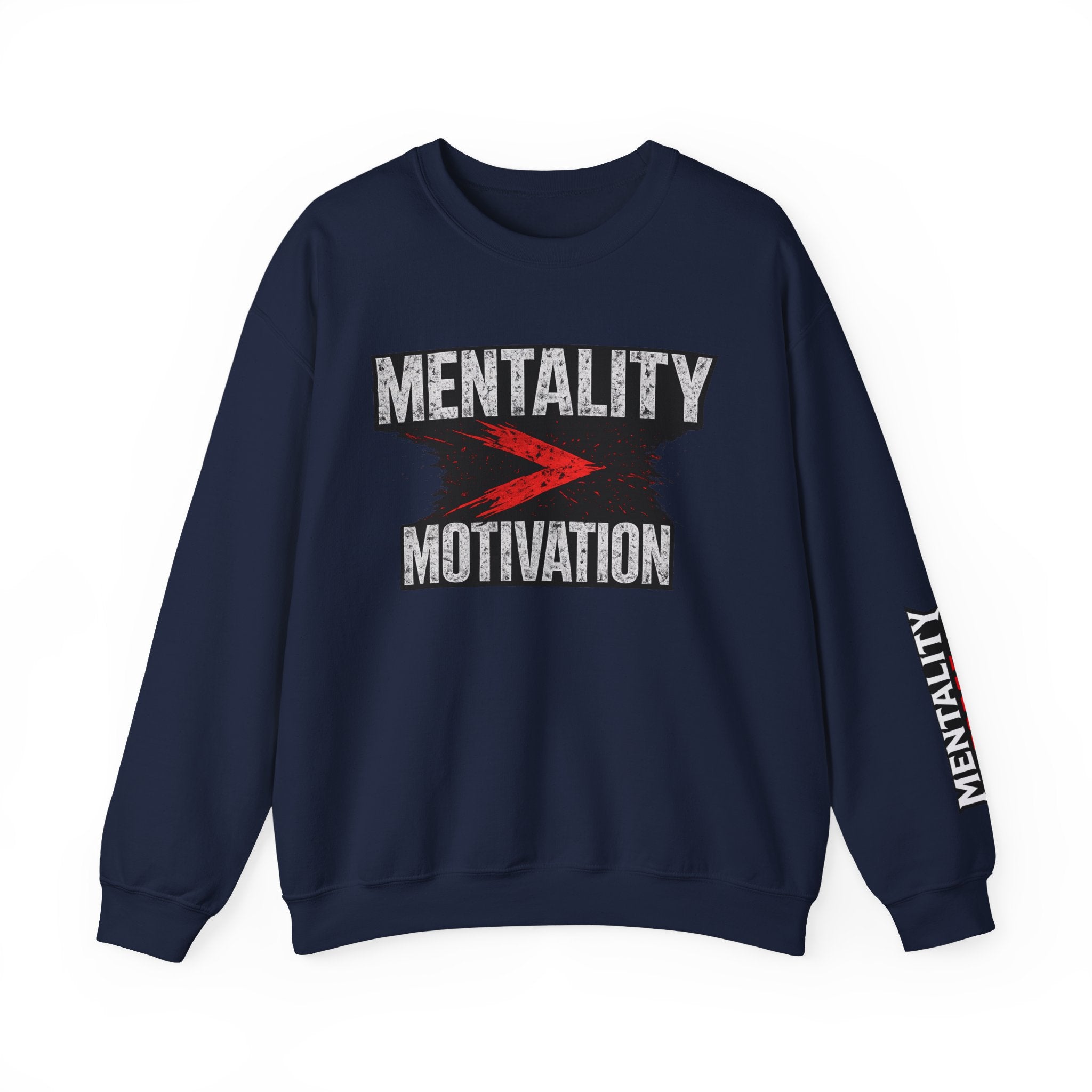 Motivation > Mentality Crewneck Sweatshirt