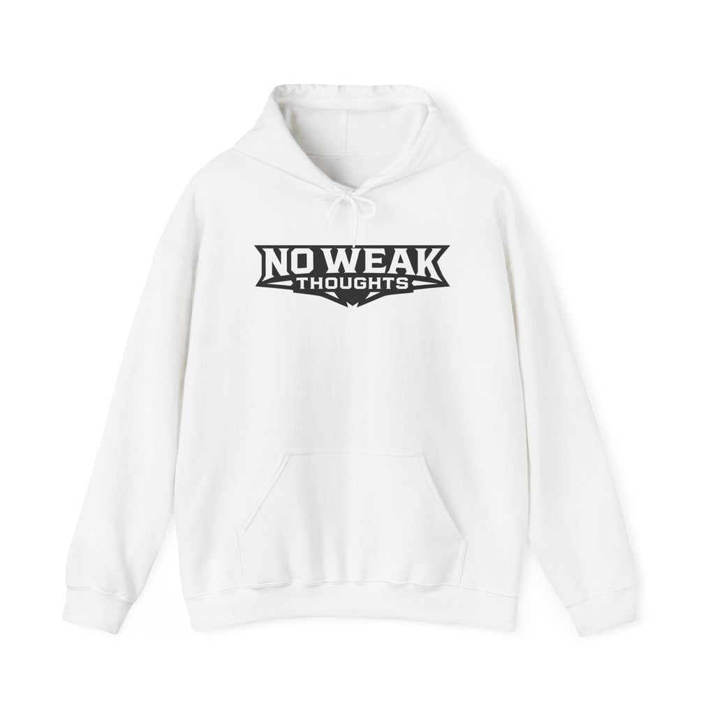No Weak Thoughts Hooded Sweater