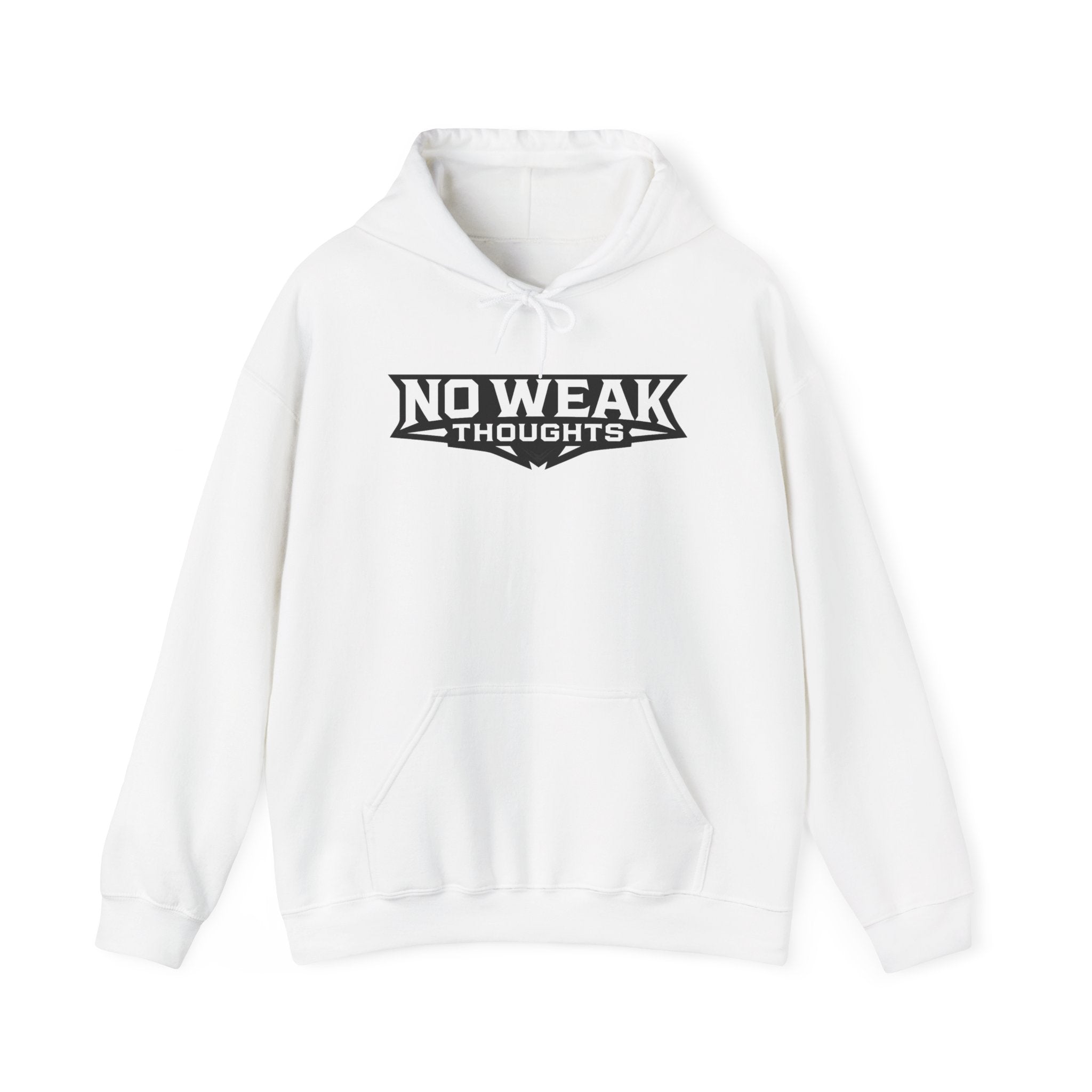 No Weak Thoughts Hooded Sweater