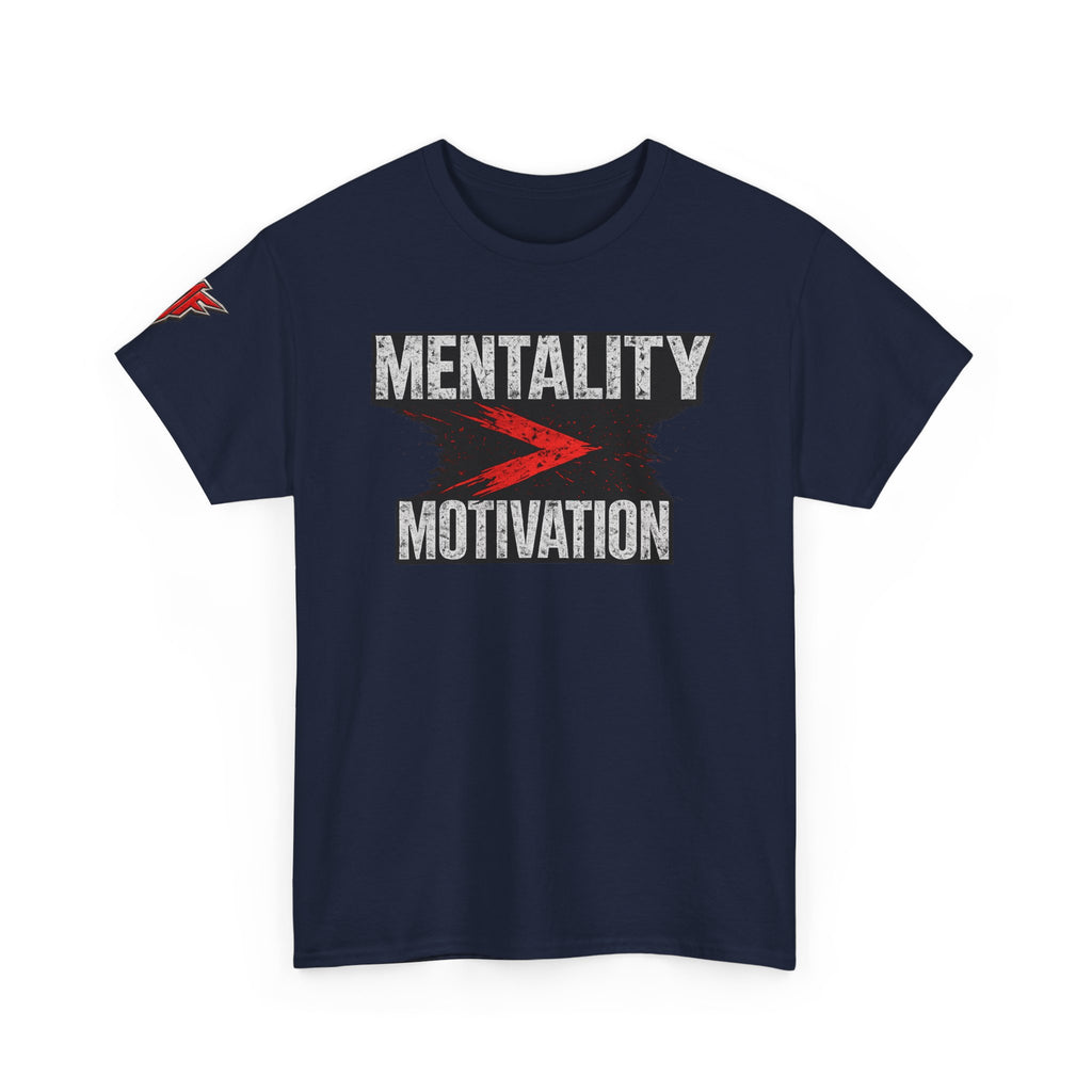 Mentality Over Motivation Tee