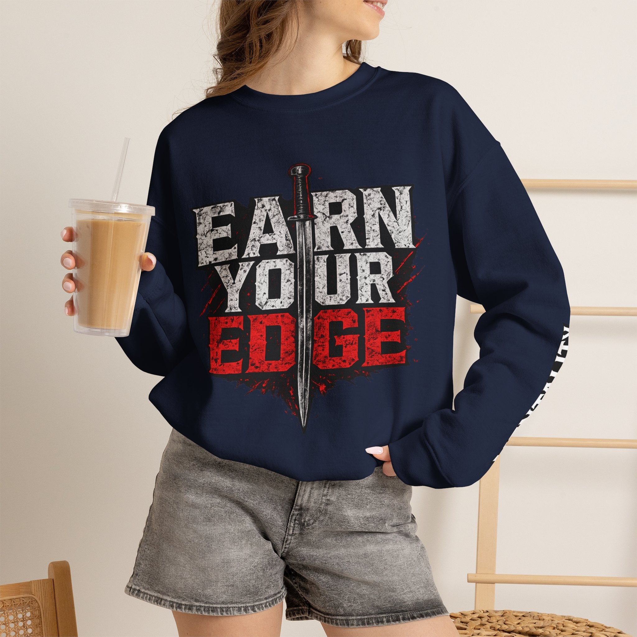 "Earn Your Edge" Crew Neck Sweater